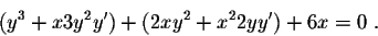 \begin{displaymath}(y^3 + x 3 y^2 y') + (2xy^2 + x^2 2 y y') + 6x = 0\;.\end{displaymath}