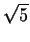 $\sqrt{5}$