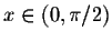 $x \in (0,\pi/2)$