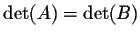 $\det(A) = \det(B)$