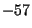 $-\dfrac{5}{7}$