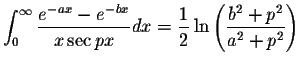$\displaystyle\int_{0}^{\infty}\displaystyle \frac{e^{-ax}-e^{-bx}}{x\sec px}dx=\displaystyle \frac{1}{2}\ln\left(\displaystyle \frac{b^2+p^2}{a^2+p^2}\right)$