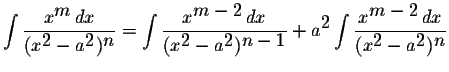 $\displaystyle \int\displaystyle \frac{x^{\displaystyle m}\,dx}{(x^{\displaystyl...
...splaystyle m-2}\,dx}{(x^{\displaystyle2}-a^{\displaystyle2})^{\displaystyle n}}$